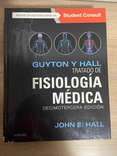 Libro Tratado De Fisiología Médica Guyton Y Hall 13 Edición