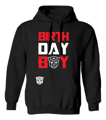 Sudadera Mod Transformers Feliz Cumpleaños Birth Day Boy 