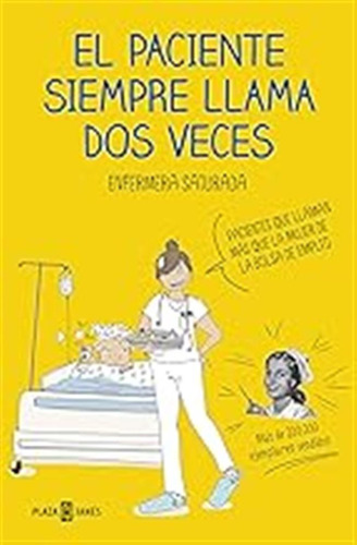 El Paciente Siempre Llama Dos Veces (obras Diversas) / Enfer