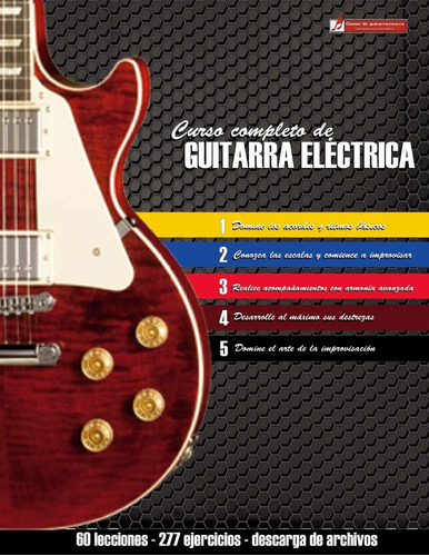 Libro: Curso Completo Guitarra Eléctrica: Método Moderno