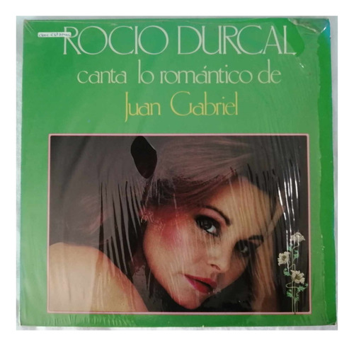 Rocío Dúrcal Canta Lo Romántico De Juan Gabriel Lp