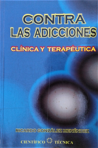 Contra Las Adicciones Clinica Y Terapeutica - La Habana 20 