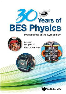 Libro 30 Years Of Bes Physics - Proceedings Of The Sympos...