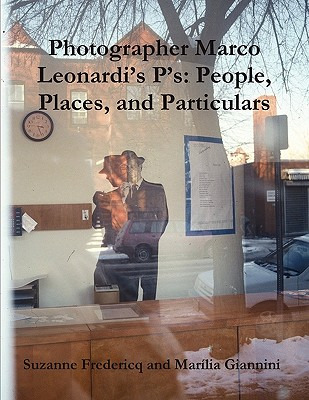 Libro Photographer Marco Leonardi's P's: People, Places, ...