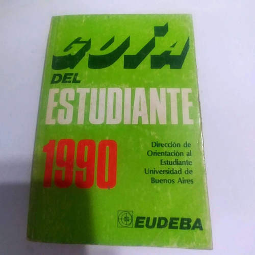Guia Del Estudiante 1990 Eudeba