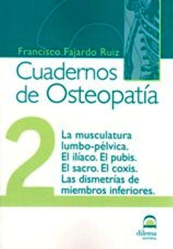 Osteopatia 2 Cuadernos - La Musculatura Lumbo - Pelvica