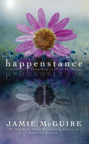 Book : Happenstance A Novella Series (part One) - Mcguire,.