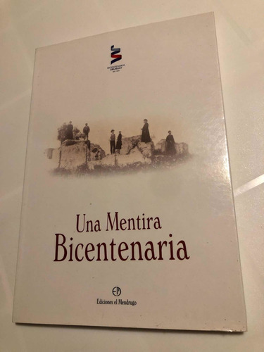 Libro Una Mentira Bicentenaria - Javier Ricca - Oferta