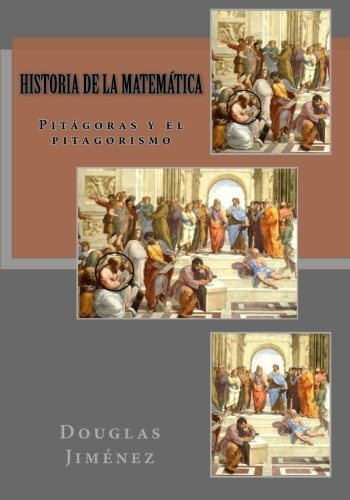 Libro Historia De La Matemática: Pitágoras Y El Pitagor Lcm8