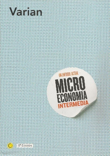 Libro Varian Microeconomia Intermedia De Hal R. Varian