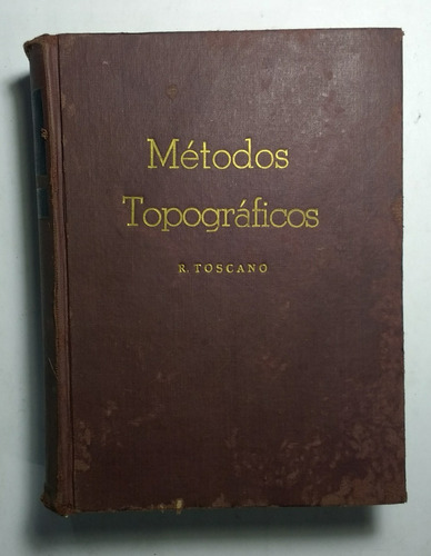 Métodos Topográficos , R. Toscano