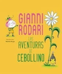Libro Las Aventuras De Cebollino De Gianni Rodari