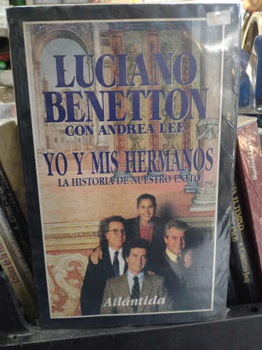 Yo Y Mis Hermanos La Historia De Nuestro Éxito Benetton 5#
