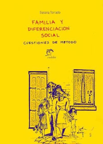 Libro Familia Y Diferenciacion Social Cuestiones De Metodo D