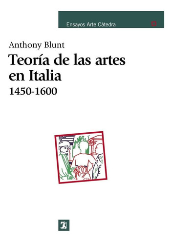 Libro Teorã­a De Las Artes En Italia, 1450-1600 - Blunt, ...