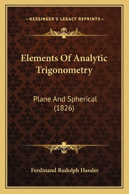 Libro Elements Of Analytic Trigonometry: Plane And Spheri...