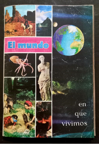 Album De Figuritas El Mundo En Que Vivimos -leer Descripcion