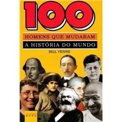 Áudio Livro - 100 Homens Que Mudaram A História Do Mundo