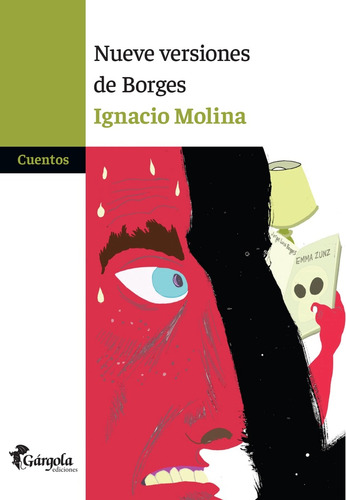 Nueve Versiones De Borges - Molina Campos