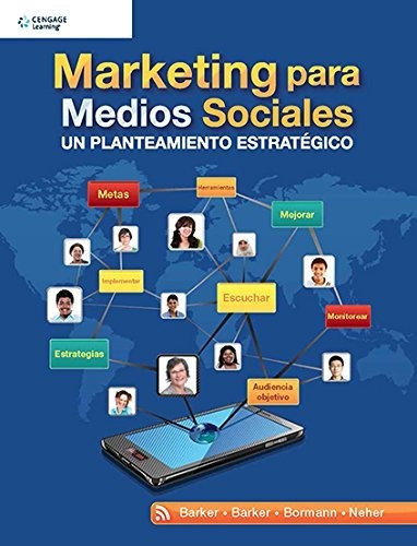 Marketing Para Medios Sociales: Un Planteamiento Est