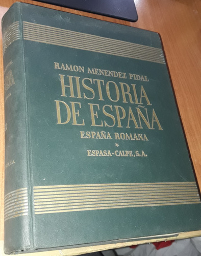 Historia De España Tomo 2 España Romana  R. Menendez Pidal