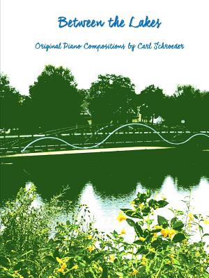 Libro Between The Lakes: Original Piano Compositions By C...