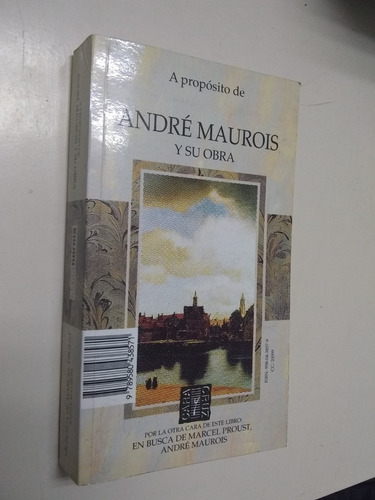 En Busca De Marcel Proust Andre Maurois / Maurois Su Obra.