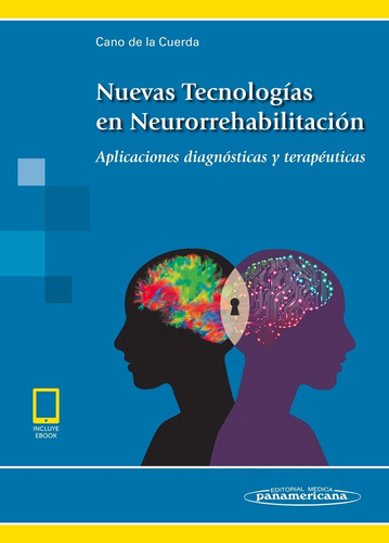 Cano Nuevas Tecnologías En Neurorrehabilitación 1ra Ed. 2018