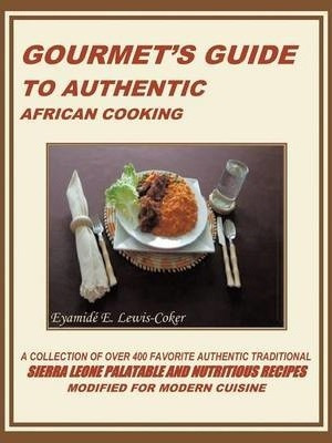 Libro Gourmet's Guide To Authentic African Cooking - Eyam...