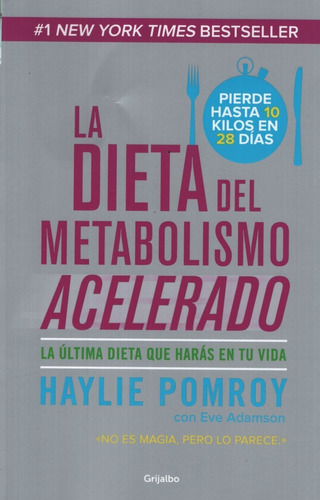 La Dieta Del Metabolismo Acelerado