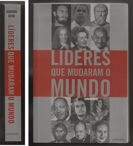 Líderes Que Mudaram O Mundo