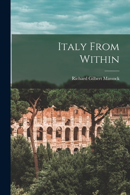 Libro Italy From Within - Massock, Richard Gilbert 1900-