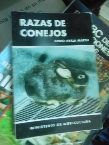 * Razas De Conejos  - Emilio Ayala Martin 