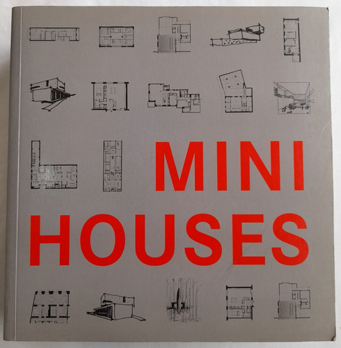 Mini Houses. Claudia Martínez. 