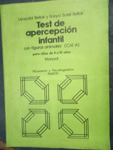Test De Apercepcion Infantil. Cat-a. Manual. Bellak (1985).