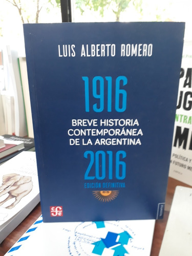 Breve Historia Contemporánea De La Argentina - Luis A Romero