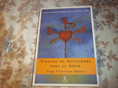 Vientos De Noviembre Para El Amor - Jorge Victoriano Alonso
