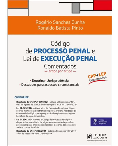 Código De Processo Penal E Lei De Execução Penal Comentad, De Pinto, Ronaldo Batista / Cunha, Rogério Sanches. Editorial Juspodivm, Capa Dura, Edição 2024-07-23 00:00:00 Em Português