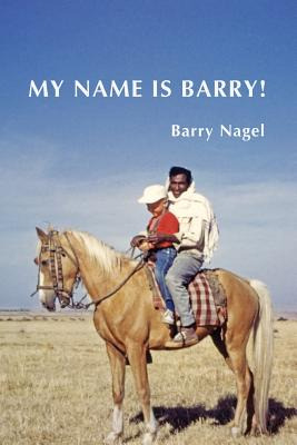 Libro My Name Is Barry! - Nagel, Barry