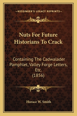 Libro Nuts For Future Historians To Crack: Containing The...