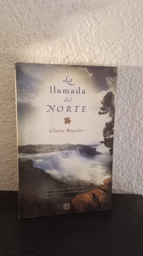 La Llamada Del Norte (cb) - Claire Bouvier
