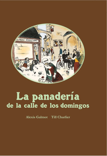 Libro La Panaderã­a De La Calle De Los Domingos