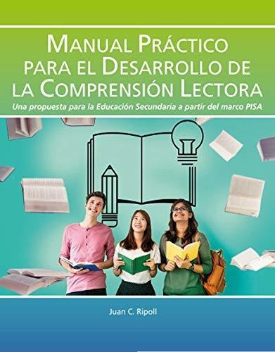 Manual práctico para el desarrollo de la comprensión lectora, de Cruz Ripoll, Juan. Editorial GIUNTIEOS Psychometrics SL, tapa blanda en español, 2019