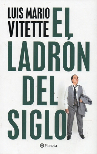 Ladron Del Siglo - *sin Autor