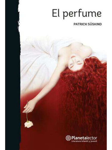 El Perfume, Patrick Suskind, Planeta Lector