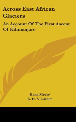 Libro Across East African Glaciers: An Account Of The Fir...