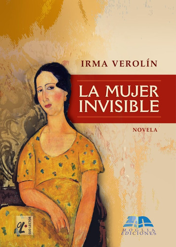 La Mujer Invisible - Novela - Ojo Lector