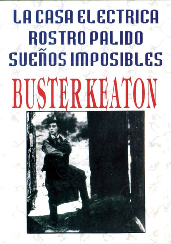 Imagen 1 de 1 de Buster Keaton- La Casa Electrica, Rostro Palido, Sueños Imp.