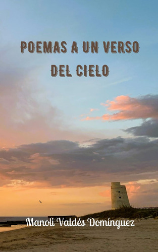 Poemas A Un Verso Del Cielo