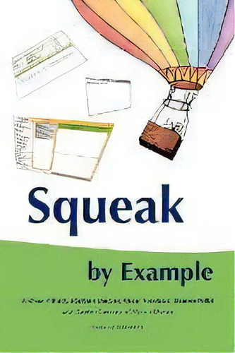 Squeak By Example, De Oscar M. Nierstrasz. Editorial Square Bracket Associates, Tapa Blanda En Inglés